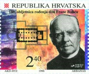 OBLJETNICE HRVATSKE ZNANOSTI - 150 G. ROĐENJA DON FRANE BULIĆA