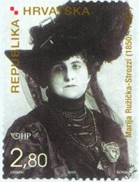 ZNAMENITI HRVATI - 150. OBLJETNICA ROĐENJA MARIJE RUŽIČKE - STROZZI