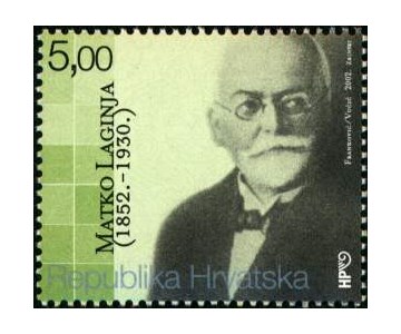 ZNAMENITI HRVATI - 150. obljetnica rođenja dr. Matka Laginje