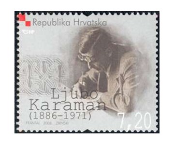 ZNAMENITI HRVATI - LJUBO KARAMAN (1886. – 1971.)