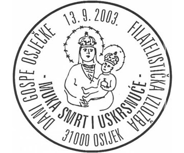 FILATELISTIČKA IZLOŽBA - DANI GOSPE OSJEČKE