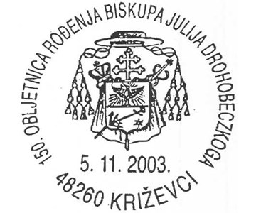 150. OBLJETNICA ROĐENJA BISKUPA JULIJA DROHOBECZKOGA