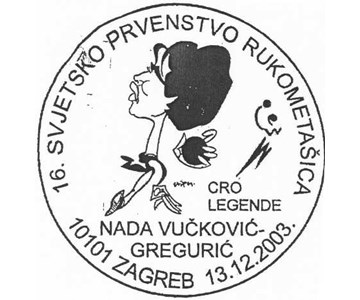 16. SVJETSKO PRVENSTVO RUKOMETAŠICA - CRO LEGENDE - NADA VUČKOVIĆ GREGURIĆ