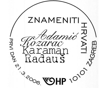 ZNAMENITI HRVATI - ADAMIĆ, KARAMAN, RADUŠ