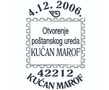 OTVORENJE POŠTANSKOG UREDA KUĆAN MAROF