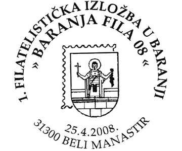 1. FILATELISTIČKA IZLOŽBA U BARANJI &rsquo;BARANJA FILA 08&rsquo;