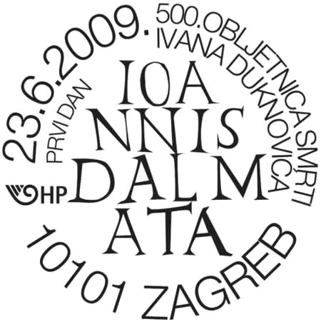 IOANNIS DALMATA - 500. OBLJETNICA SMRTI  IVANA DUKNOVIĆA