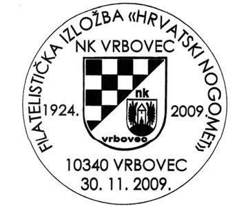 FILATELISTIČKA IZLOŽBA ’HRVATSKI NOGOMET’ -  NK VRBOVEC  1924.-2009.