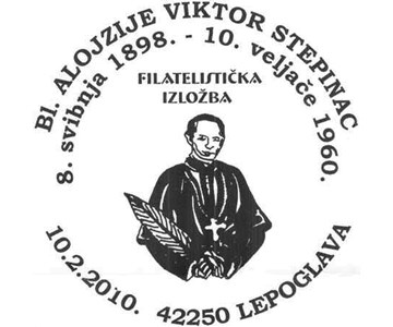 BL. ALOJZIJE VIKTOR STEPINAC<br>8. SVIBNJA 1898. - 10. VELJAČE 1960.