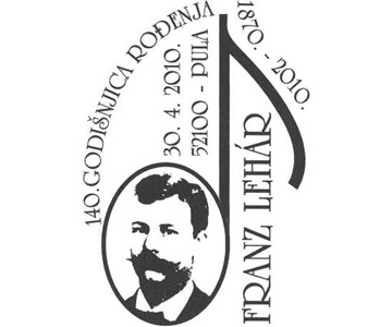 FRANZ LEHÁR<BR> 140. GODIŠNJICA ROĐENJA 1870. - 2010.