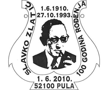 SLAVKO ZLATIĆ - 100 GODINA ROĐENJA<BR>1.6.1910. - 27.10.1993.