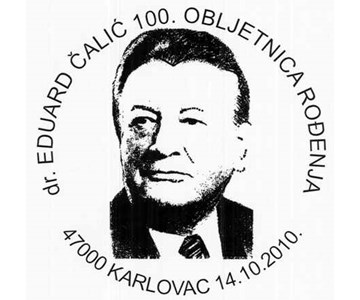 DR. EDUARD ČALIĆ 100. OBLJETNICA ROĐENJA