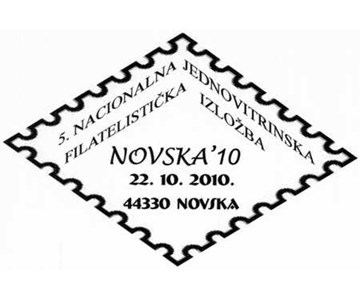 5. NACIONALNA JEDNOVITRINSKA FILATELISTIČKA IZLOŽBA<BR> NOVSKA ’10