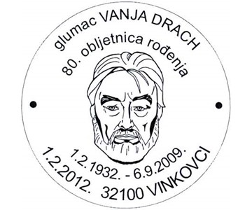 GLUMAC VANJA DRACH - 80. OBLJETNICA ROĐENJA<BR>1.2.1932. - 6.9.2009.