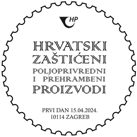 HRVATSKI ZAŠTIĆENI POLJOPRIVREDNI I PREHRAMBENI PROIZVODI